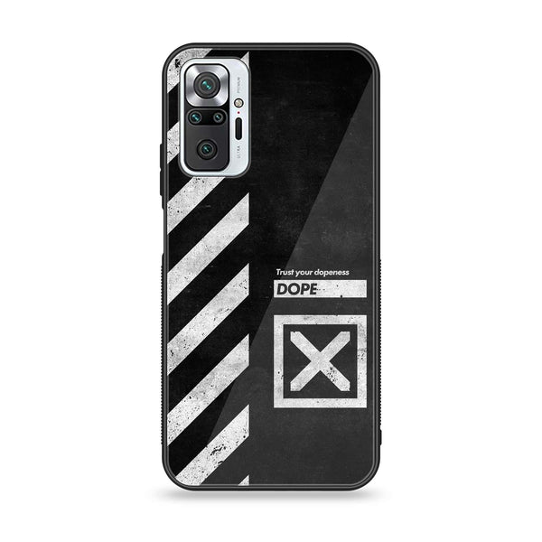 Xiaomi Redmi Note 10 Pro - Trust Your Dopeness - Premium Printed Glass soft Bumper Shock Proof Case  CS-25200