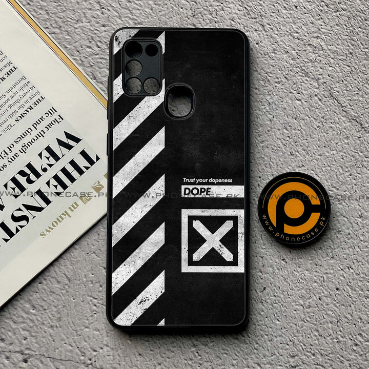 Samsung Galaxy A21s - Trust Your Dopeness - Premium Printed Glass soft Bumper Shock Proof Case