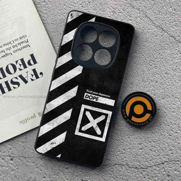 Redmi Note 14 Pro Plus 5G - Trust Your Dopeness - Premium Printed Glass soft Bumper Shock Proof Case
