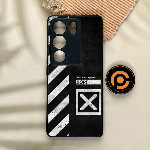 Vivo V29 - Trust Your Dopeness - Premium Metal Printed soft Bumper shock Proof Case  CS-30648