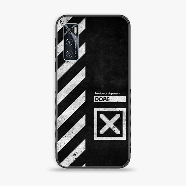 Vivo V20 SE - Trust Your Dopeness - Premium Printed Glass soft Bumper Shock Proof Case CS-11496