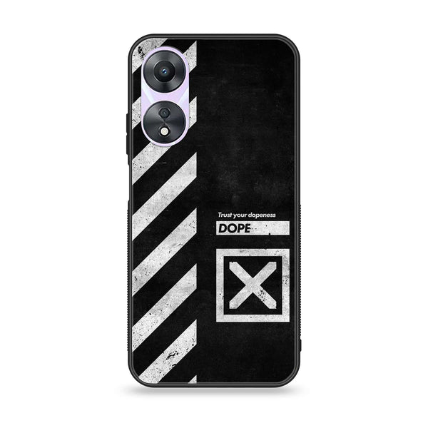 Oppo A78 4G - Trust Your Dopeness -  Premium Printed Metal soft Bumper shock Proof Case
