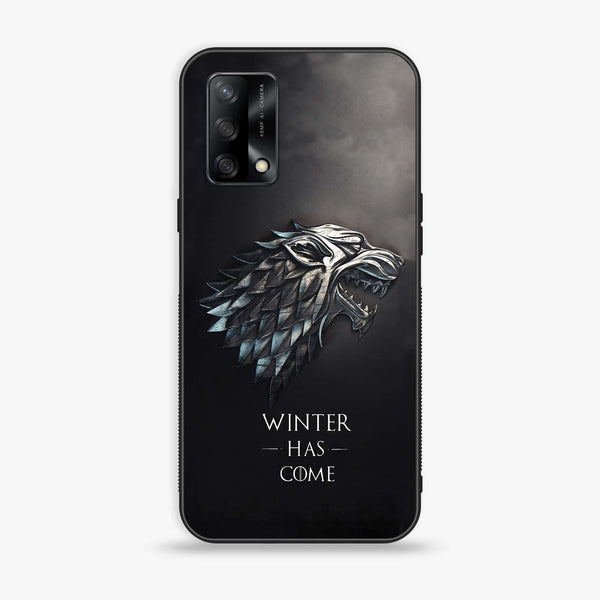 Oppo F19s - Winter Has Come GOT - Premium Metal Printed soft Bumper shock Proof Case