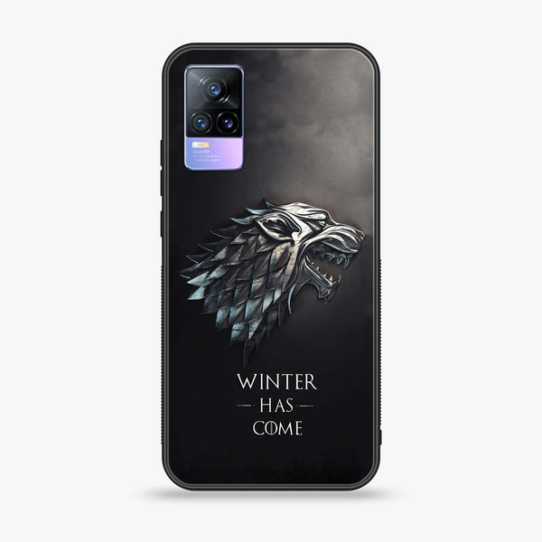 Vivo V21e - Winter Has Come GOT - Premium Printed Glass soft Bumper Shock Proof Case