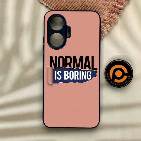 Xiaomi Redmi Turbo 4 Pro - Normal Is Boring Design - Premium Metal Printed Soft Bumper Shock Proof Case