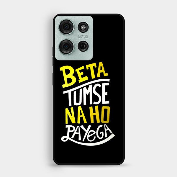 Motorola Moto G75 - Beta Tum Se Na Ho - Premium Metal Printed Soft Bumper Shock Proof Case