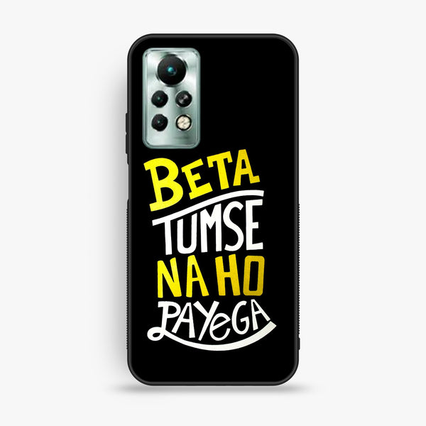 Infinix Note 11 Pro - Beta Tum Se Na Ho - Premium Metal Printed Soft Bumper Shock Proof Case