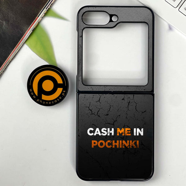 Galaxy Z Flip 7 - Cash Me - Premium Metal Printed soft Bumper shock Proof Case
