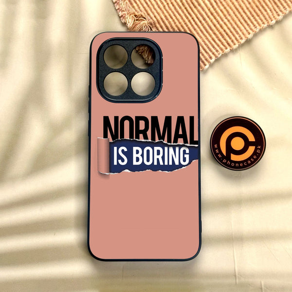 Xiaomi 15T - Normal Is Boring Design - Premium Metal Printed Soft Bumper Shock Proof Case