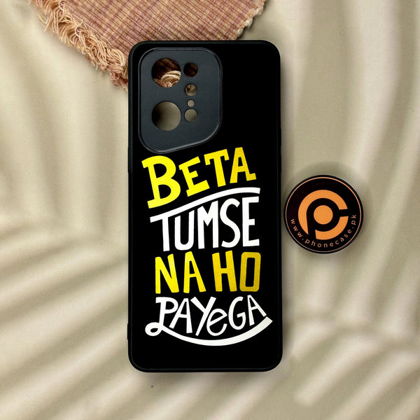 Oppo Find X5 Pro - Beta Tum Se Na Ho - Premium Metal Printed Soft Bumper Shock Proof Case