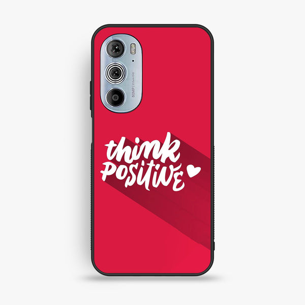 Motorola Edge 30 Pro - Think Positive Design - Premium Metal Printed Soft Bumper Shock Proof Case