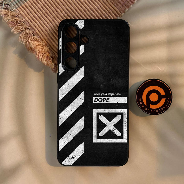 Galaxy S25 Plus - Trust Your Dopeness - Premium Metal Printed Soft Bumper Shock Proof Case