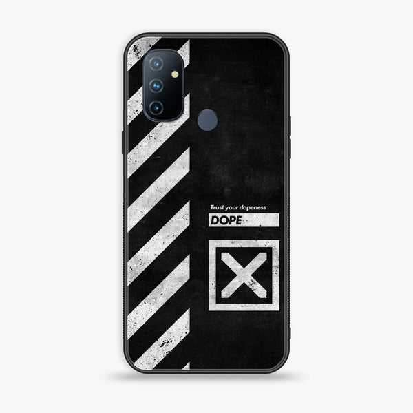 OnePlus Nord N100 - Trust Your Dopeness - Premium Printed Glass soft Bumper Shock Proof Case