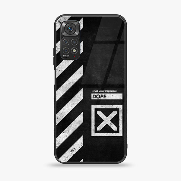 Xiaomi Redmi Note 11 Pro - Trust Your Dopeness - Premium Printed Glass soft Bumper Shock Proof Case CS-5797