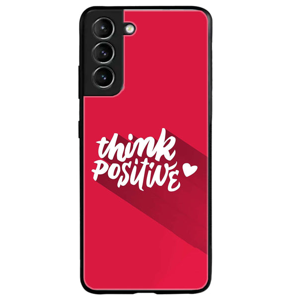 Samsung Galaxy S21 Plus - Think Positive Design - Premium Metal Printed soft Bumper shock Proof Case CS-7579