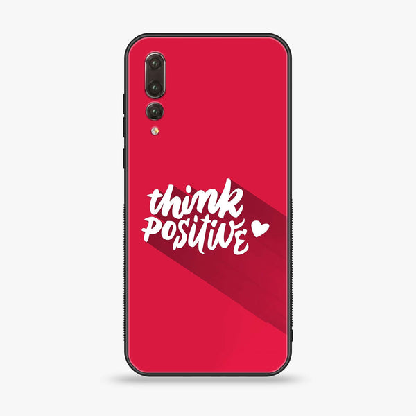 Huawei P20 Pro - Think Positive Design - Premium Printed Glass soft Bumper Shock Proof Case