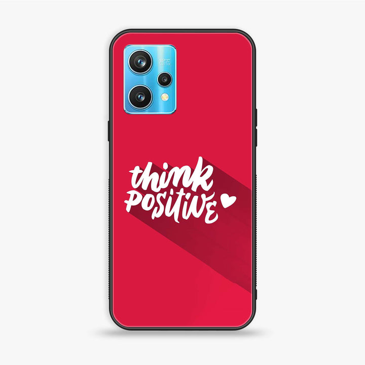 Realme 9 Pro - Think Positive Design - Premium Printed Glass soft Bumper Shock Proof Case