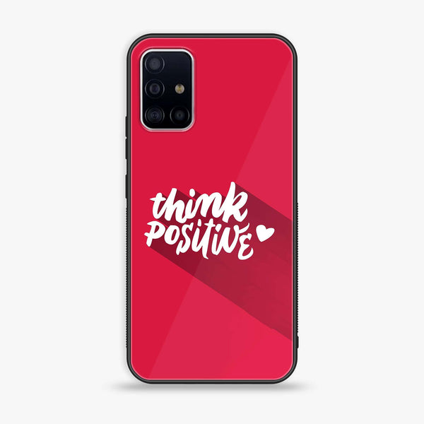 Samsung Galaxy A71 - Think Positive Design - Premium Printed Glass soft Bumper Shock Proof Case CS-27789