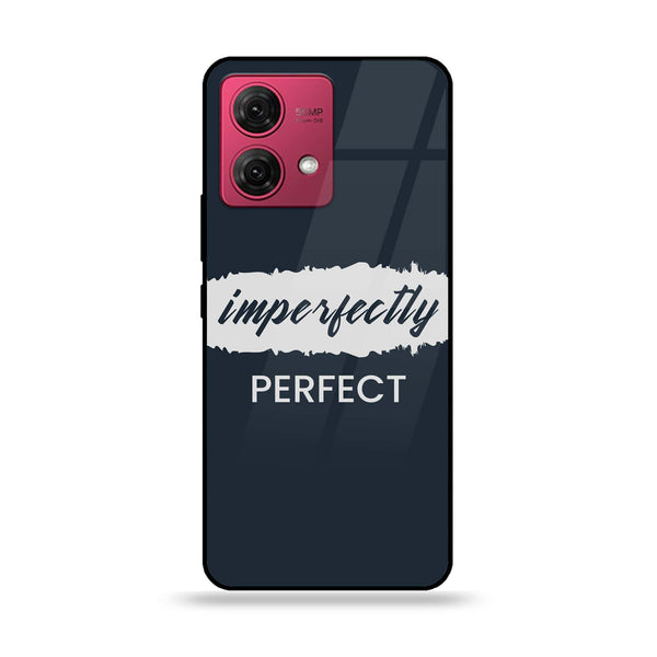 Motorola Moto G84 - Imperfectly - Premium Printed Glass soft Bumper Shock Proof Case CS-26683