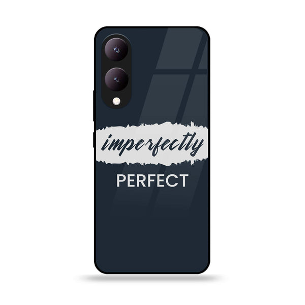 Vivo Y17S - Imperfectly - Premium Printed Glass soft Bumper shock Proof Case CS-46168