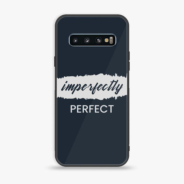 Samsung Galaxy S10 - Imperfectly - Premium Printed Glass soft Bumper Shock Proof Case