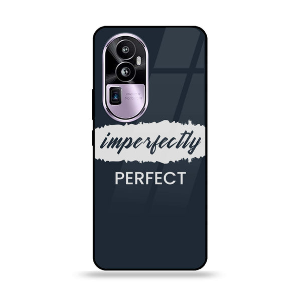 Oppo Reno 10 Pro Plus - Imperfectly - Premium Printed Glass soft Bumper Shock Proof Case