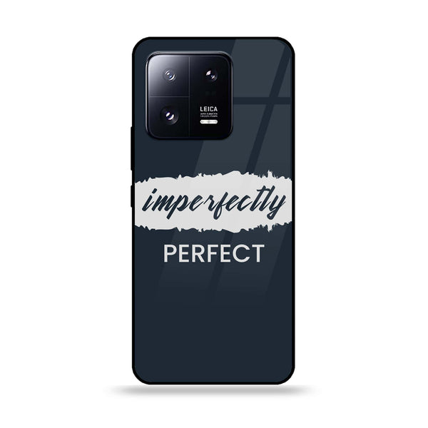Xiaomi 13 Pro - Imperfectly - Premium Printed Glass soft Bumper Shock Proof Case CS-41386