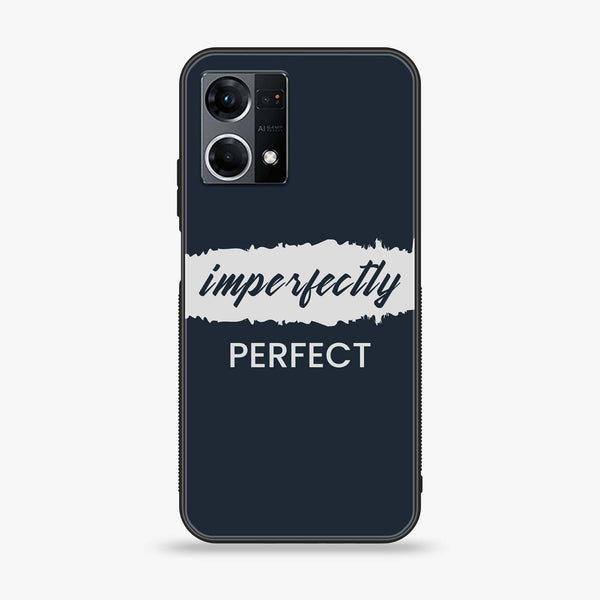 Oppo Reno 7/F21 Pro 4G - Imperfectly - Premium Printed Glass soft Bumper Shock Proof Case CS-13894