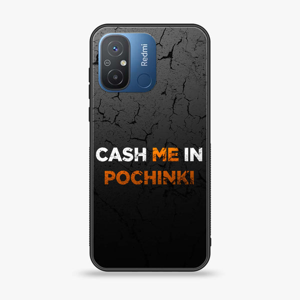 Xiaomi Redmi 12C / Redmi 11A- Cash Me - Premium Printed Glass soft Bumper Shock Proof Case CS-24552