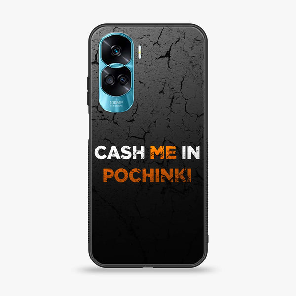Honor 90 Lite - Cash Me - Premium Printed Glass soft Bumper Shock Proof Case