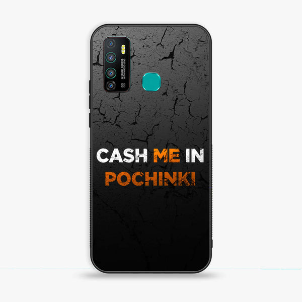 Infinix Hot 9 - Cash Me - Premium Printed Glass soft Bumper Shock Proof Case