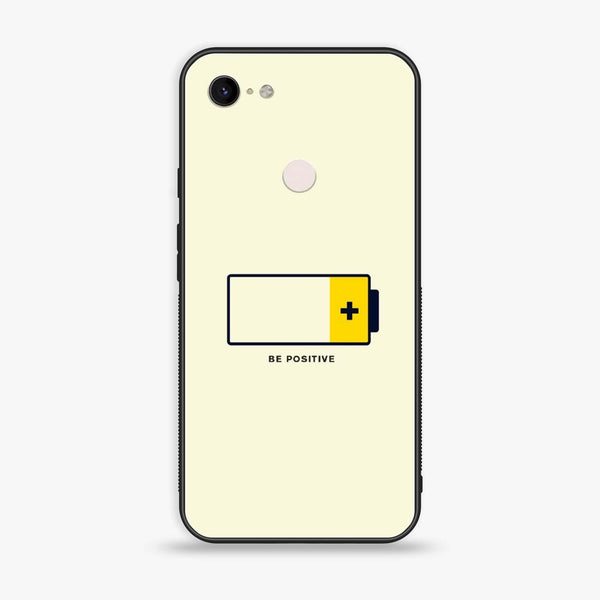 Google Pixel 3 XL - Be Positive Design - Premium Metal Printed soft Bumper Shock Proof Case CS-11421