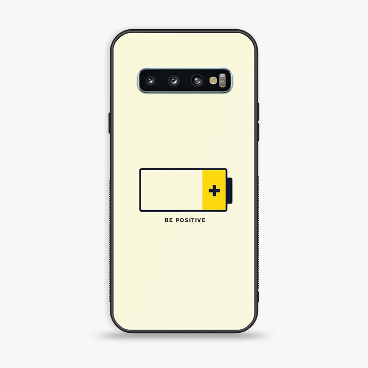 Samsung Galaxy S10 - Be Positive Design - Premium Printed Glass soft Bumper Shock Proof Case