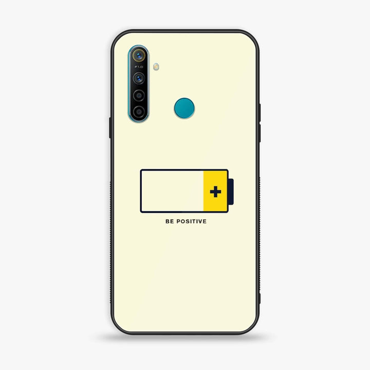 Realme 5s - Be Positive Design - Premium Printed Glass soft Bumper Shock Proof Case