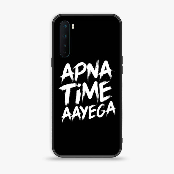 OnePlus Nord - Apna Time Ayega - Premium Printed Glass soft Bumper Shock Proof Case