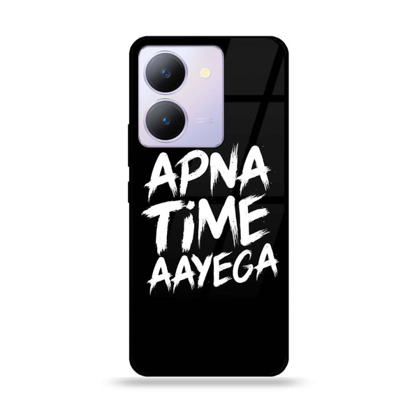 Vivo Y27s - Apna Time Ayega - Premium Printed Glass soft Bumper Shock Proof Case