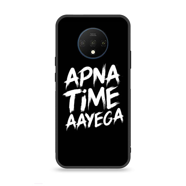 OnePlus 7T - Apna Time Ayega - Premium Printed Glass soft Bumper Shock Proof Case