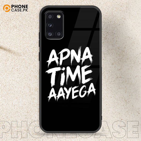 Apna Time Ayega Design  - HQ Ultra Shine Premium Glass Phone Case All Models