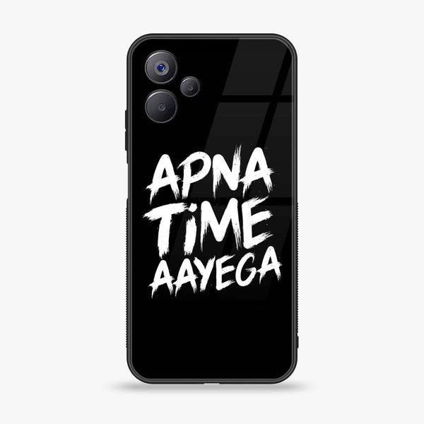 Realme 10 5G - Apna Time Ayega - Premium Printed Glass soft Bumper Shock Proof Case