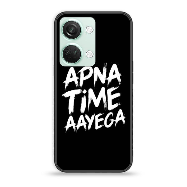 OnePlus Nord 3 5G - Apna Time Ayega - Premium Metal Printed soft Bumper Shock Proof Case CS-21337