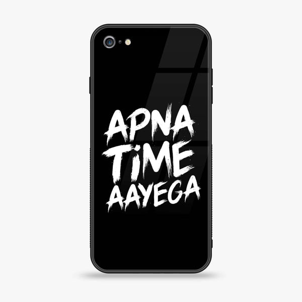 iPhone 6 Plus - Apna Time Ayega - Premium Printed Glass soft Bumper shock Proof Case