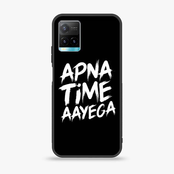 Vivo Y21a - Apna Time Ayega - Premium Printed Glass soft Bumper Shock Proof Case