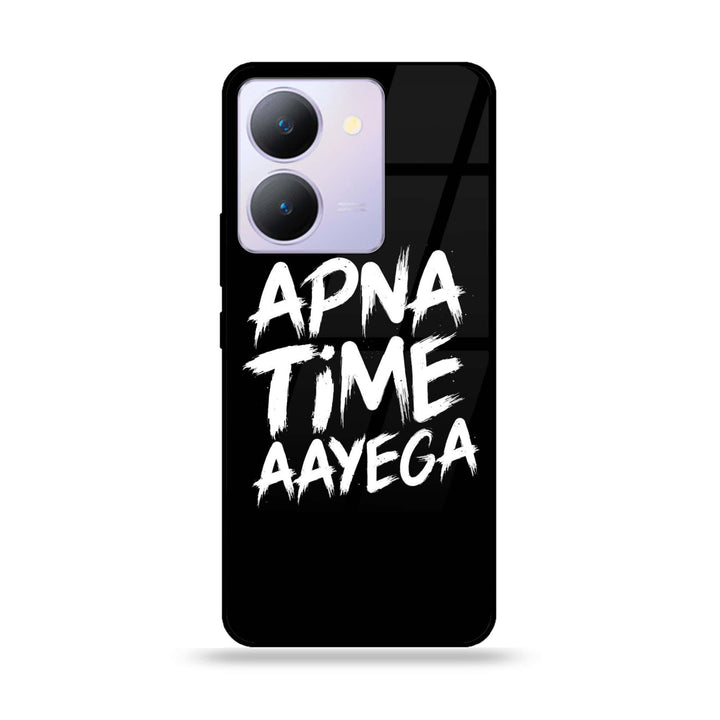 Vivo Y27 5G - Apna Time Ayega - Premium Printed Glass soft Bumper Shock Proof Case CS-12783