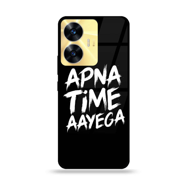 Realme C55 - Apna Time Ayega - Premium Printed Glass soft Bumper Shock Proof Case