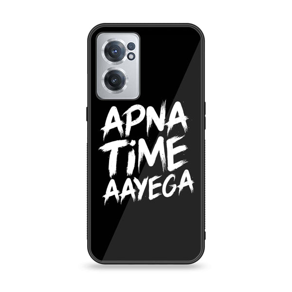 OnePlus Nord CE 2 5G - Apna Time Ayega - Premium Printed Glass soft Bumper Shock Proof Case