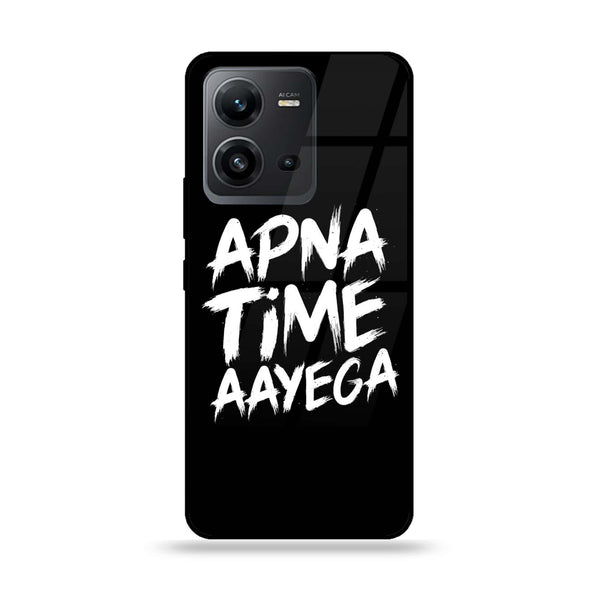 Vivo V25 5G/V25E - Apna Time Ayega - Premium Printed Glass soft Bumper Shock Proof Case  CS-35426