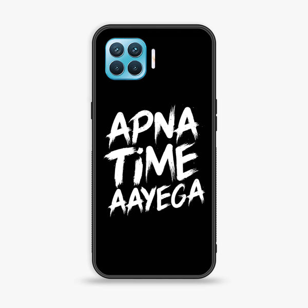 Oppo F17 Pro/A93 - Apna Time Ayega - Premium Printed Glass soft Bumper Shock Proof Case  CS-36205