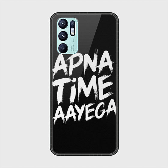 Oppo Reno 6 Apna Time Aayega Customized Glass Case