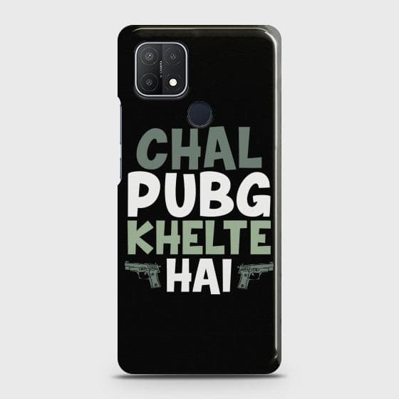 Oppo A15s Chal Pubg Khelte hai Customized Case