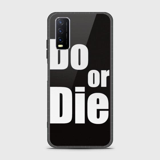 Vivo Y20i Do or Die Glass Customized Case